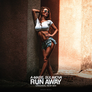 A-Mase - Run Away Extended New Mix ft Sulimova
