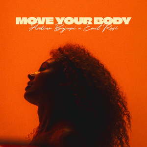Ardian Bujupi - Move Your Body ft Emil Rosé