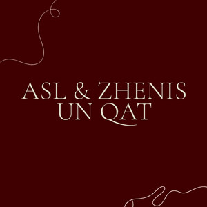 Un Qat ft Zhenis - Asl