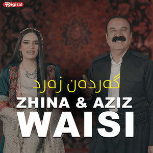 Gardan Zard ft Zhina Waisi - Aziz Waisi