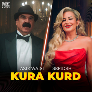 Kura Kurd ft Sepideh - Aziz Waisi