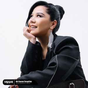 Aziza Qobilova - Ah Canım Sevgilim ft Xezzo