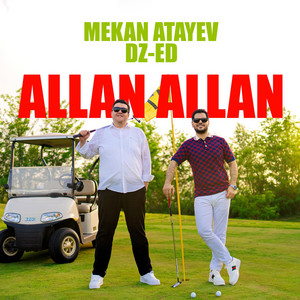 Dz-Ed - Allan Allan ft Mekan Atayev