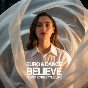 Korgstyle Life - Believe Euro & Dance Remix