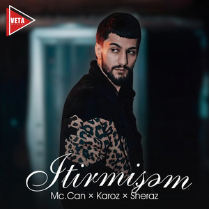 Mc.Can - İtirmişəm ft Karoz & Sheraz & Dj Tural Aliyev