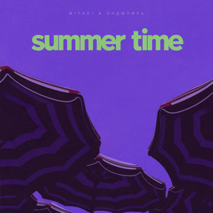 Miyagi & Endspiel - Summer Time