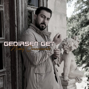 Namiq Qaraçuxurlu - Gedirsen Get Remix
