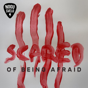 Nogu Svelo! - Scared Of Being Afraid ft Max Pokrovskiy