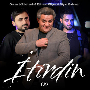 Orxan Lökbatanlı - İtirdin ft Etimad Əliyev & Niyaz Bahman