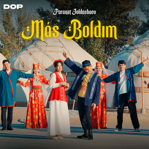 Paraxat Joldasbaev - Más Boldım
