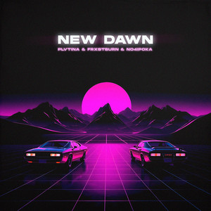 Plvtina - New Dawn ft Frxstburn & No4Ipoka