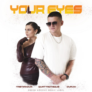 Quattroteque - Your Eyes ft Tretiakova & Dvrvix