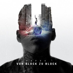 Rufuz - Von Block Zu Block ft Fade & Nullzweizwei