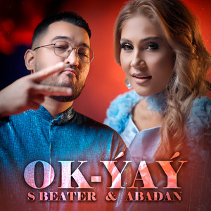 S Beater - Ok Yay ft Abadan Halmedova