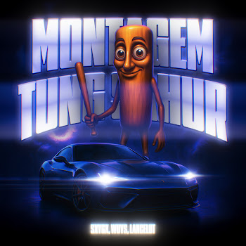 Sxygx - Montagem Tung Sahur ft Wuys & Lancelot