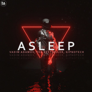 Vadim Adamov - Asleep ft The Bestseller & Gipnotech