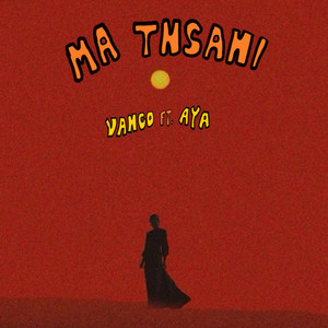 Vanco - Ma Tnsani (Yalla Habibi) ft Aya