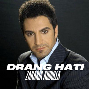 Zakaria Abdulla - Zakaria Abdulla (Drang Hati)